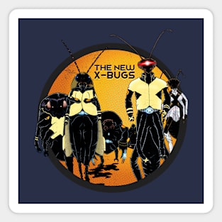 New X-Bugs Magnet